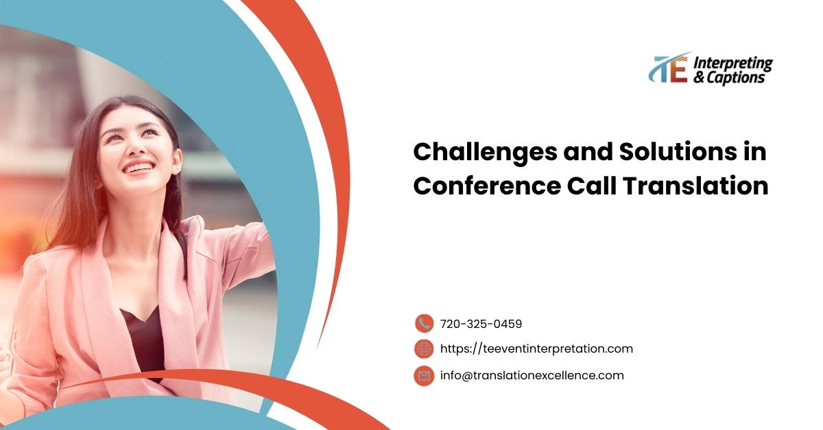 Challenges and Solutions in Conference Call Translation